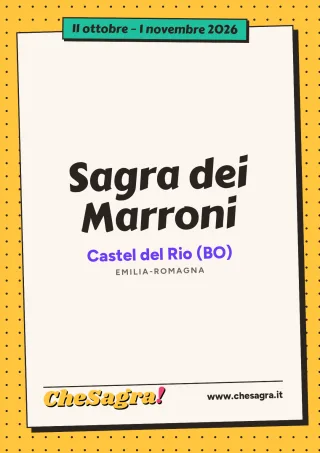Sagra dei Marroni a Castel del Rio, 11 ottobre – 1 novembre 2026