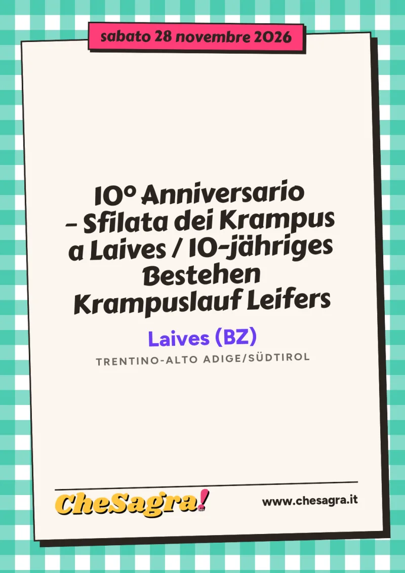 10° Anniversario – Sfilata dei Krampus a Laives / 10-jähriges Bestehen Krampuslauf Leifers a Laives, 28 novembre 2026