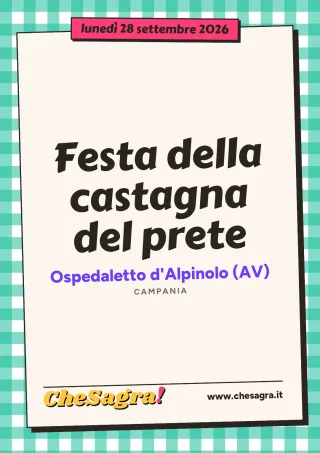 Festa della castagna del prete a Ospedaletto d'Alpinolo, 28 settembre 2026