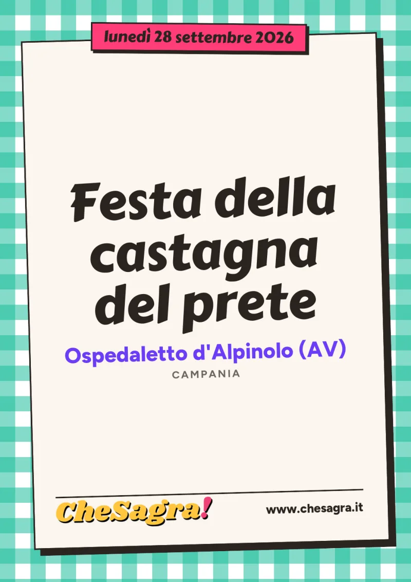 Festa della castagna del prete a Ospedaletto d'Alpinolo, 28 settembre 2026