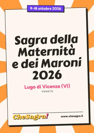 Sagra della Maternità e dei Maroni 2026 a Lugo di Vicenza, 9–18 ottobre 2026