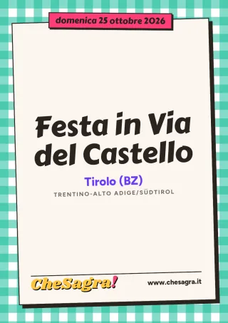 Festa in Via del Castello a Tirolo, 25 ottobre 2026