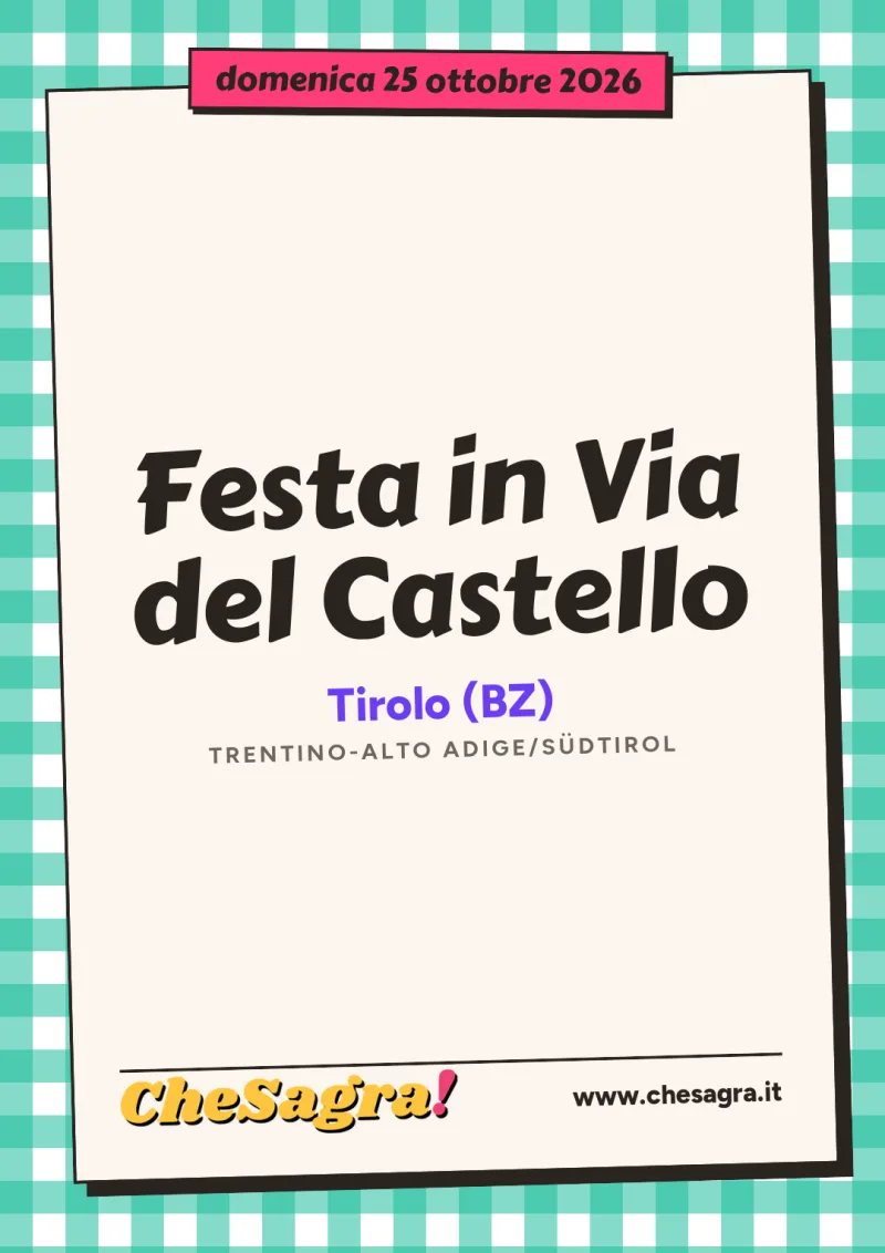 Festa in Via del Castello a Tirolo, 25 ottobre 2026