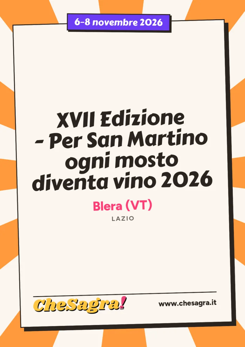 XVII Edizione - Per San Martino ogni mosto diventa vino 2026 a Blera, 6–8 novembre 2026