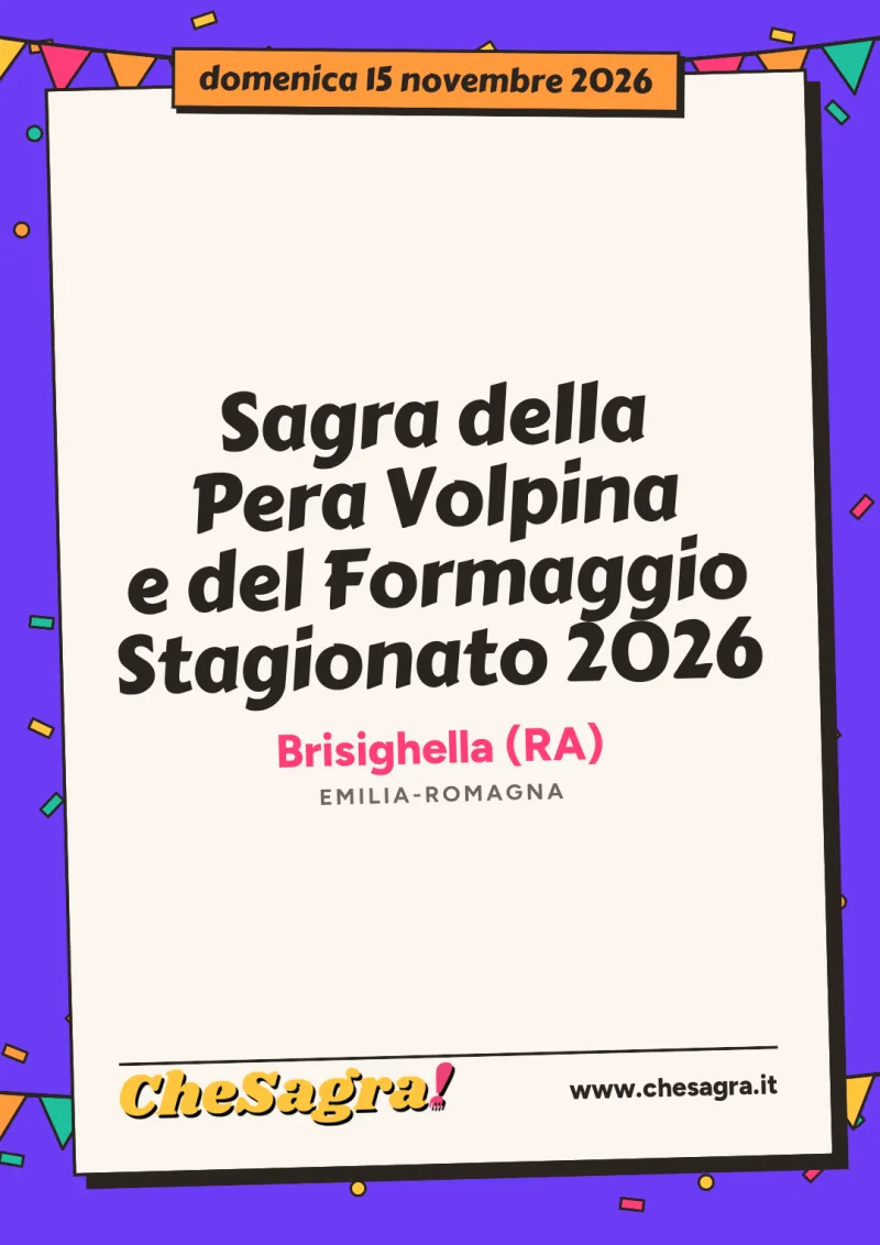 Sagra della Pera Volpina e del Formaggio Stagionato 2026 a Brisighella, 15 novembre 2026