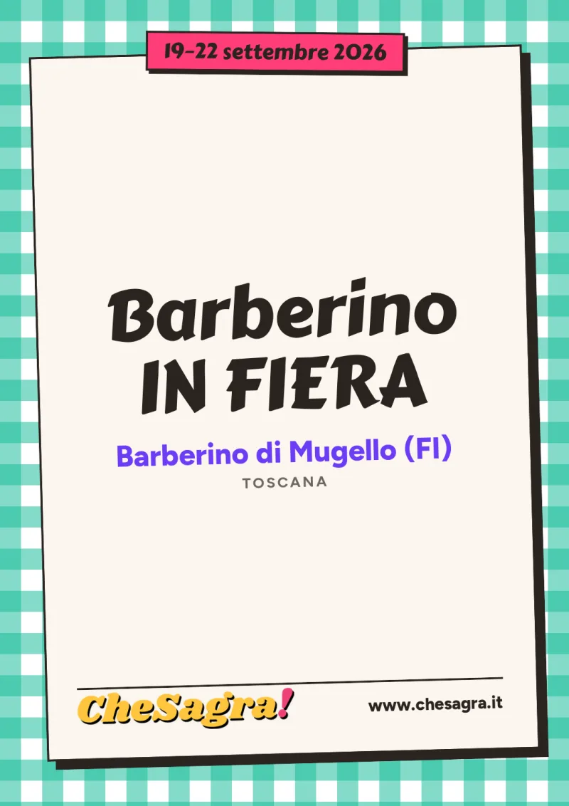 Barberino IN FIERA a Barberino di Mugello, 19–22 settembre 2026