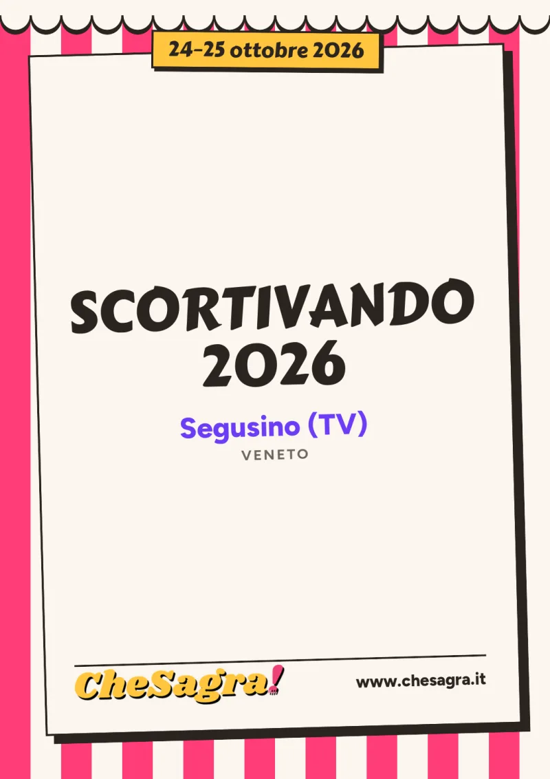 SCORTIVANDO 2026 a Segusino, 24–25 ottobre 2026