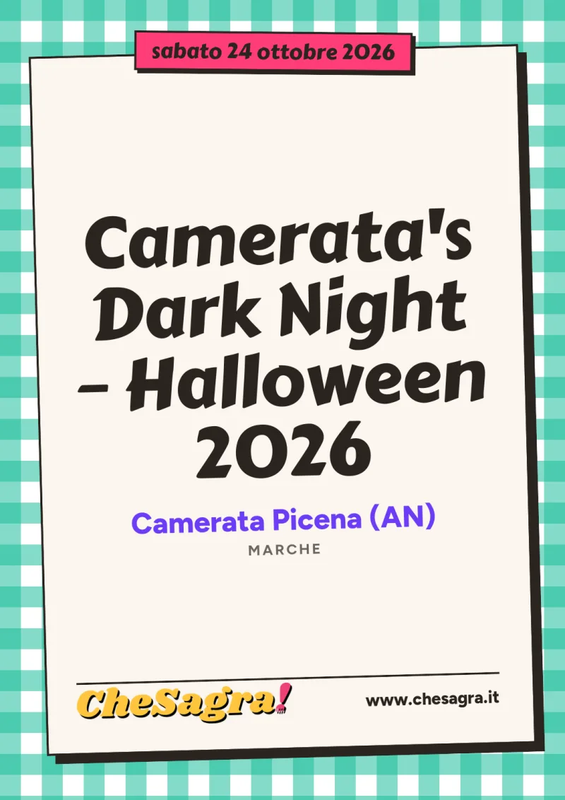 Camerata's Dark Night – Halloween 2026 a Camerata Picena, 24 ottobre 2026