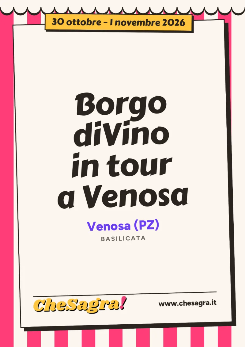 Borgo diVino in tour a Venosa a Venosa, 30 ottobre – 1 novembre 2026