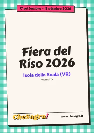 Fiera del Riso 2026 a Isola della Scala, 17 settembre – 13 ottobre 2026