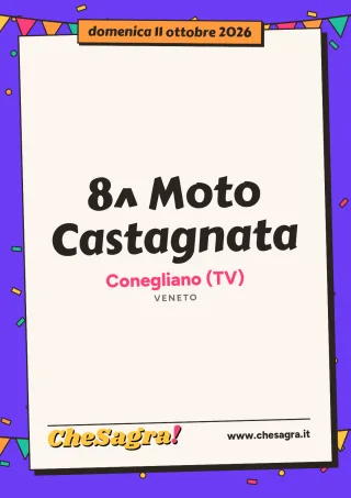 8^ Moto Castagnata a Conegliano, 11 ottobre 2026