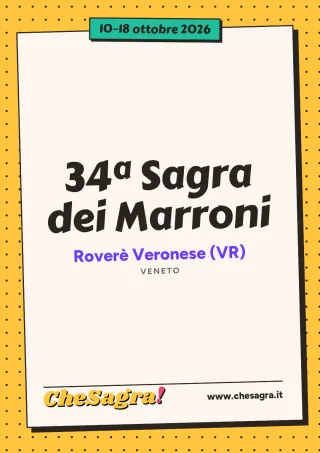 34ª Sagra dei Marroni a Roverè Veronese, 10–18 ottobre 2026