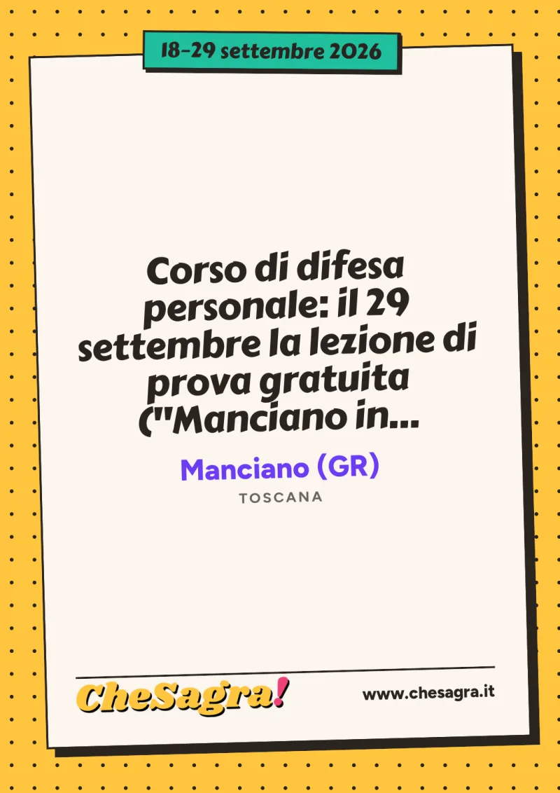 Corso di difesa personale: il 29 settembre la lezione di prova gratuita ("Manciano in sicurezza") a Manciano, 18–29 settembre 2026